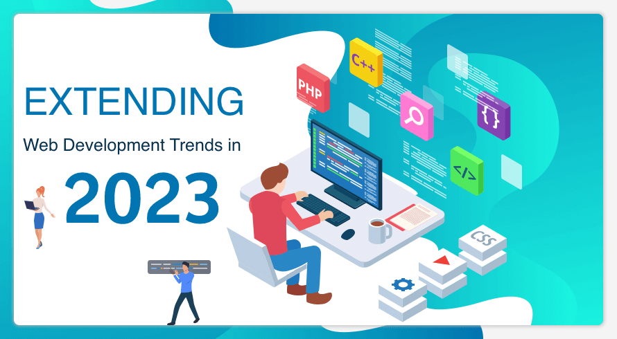 Extending Web Development Trends in 2023