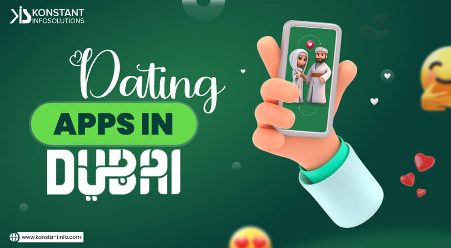 Top 10 Dating Apps in Dubai and the Rise of Dating Culture